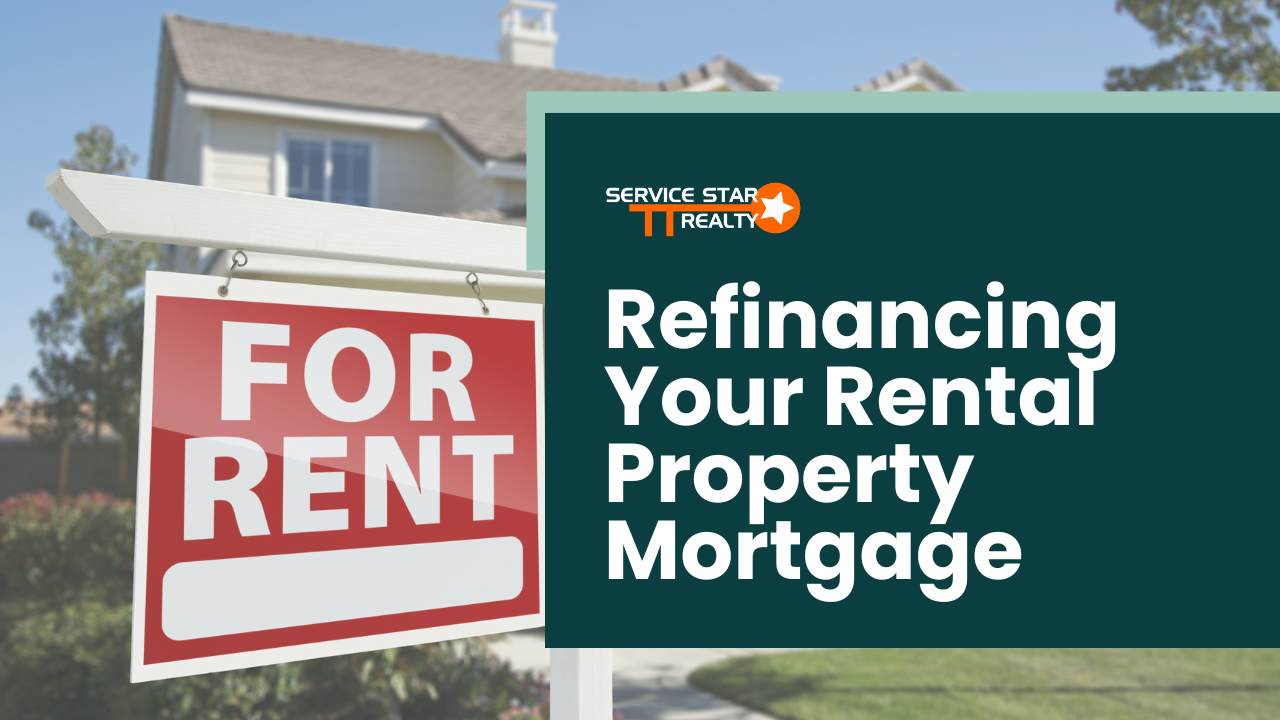 A Guide to Refinancing Your Rental Property Mortgage