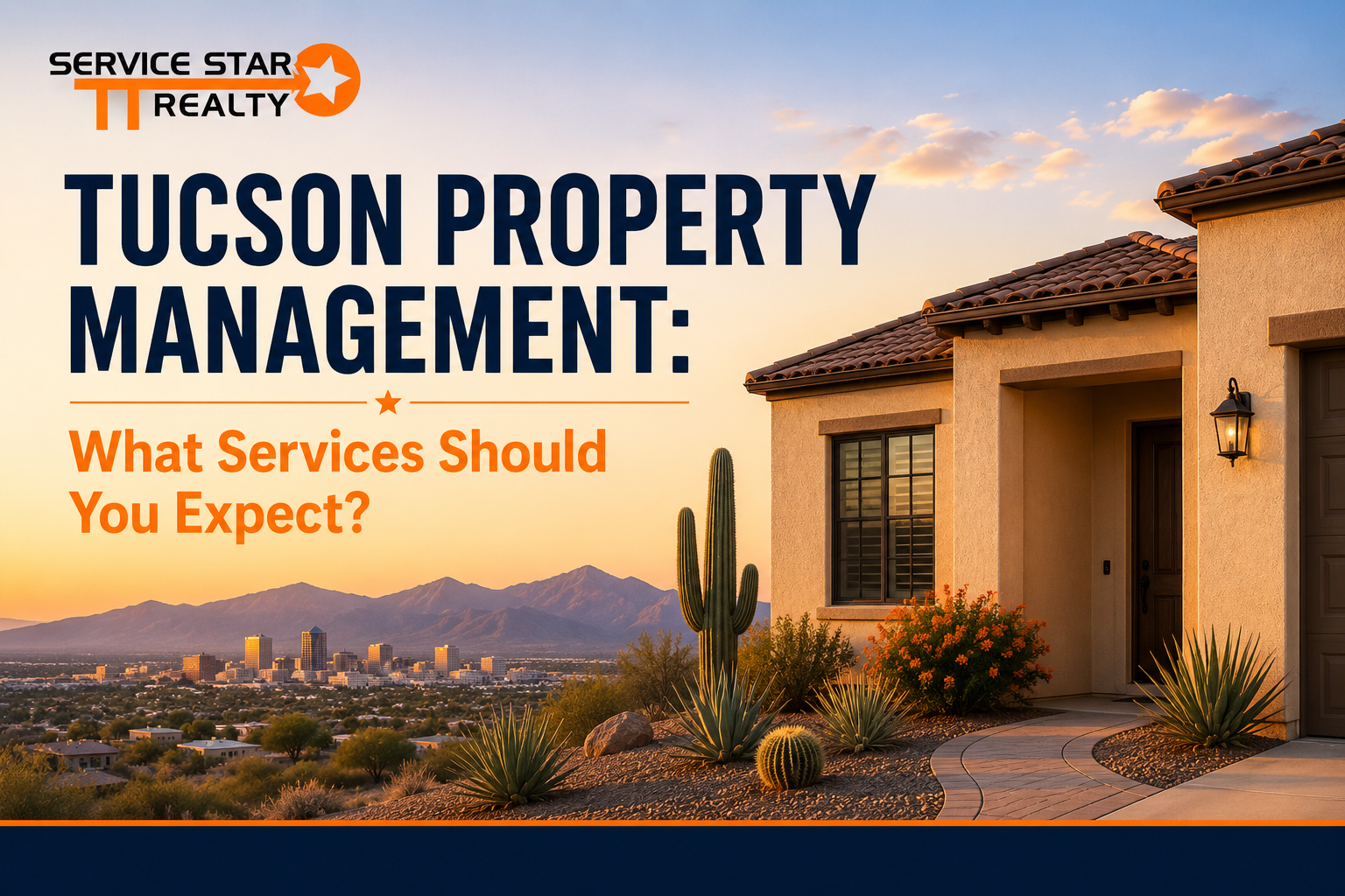 Tucson Property Management: What Services Should You Expect?